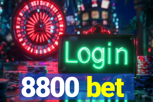 8800 bet